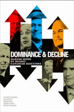 Dominance and Decline Dominance and Decline