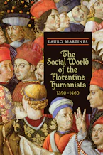 Cover of 'The Social World of the Florentine Humanists, 1390-1460' 