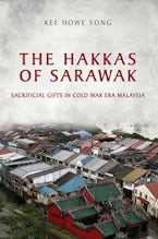 The Hakkas of Sarawak The Hakkas of Sarawak