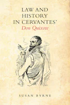 Cover of 'Law and History in Cervantes Don Quixote' 