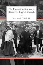 Cover of 'The Professionalization of History in English Canada' 