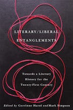 Literary / Liberal Entanglements