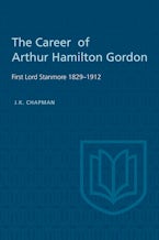 The Career of Arthur Hamilton Gordon