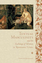 Cover of 'Textual Masculinity and the Exchange of Women in Renaissance Venice' 