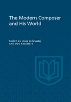 The Modern Composer and His World The Modern Composer and His World
