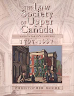 Cover of 'The Law Society of Upper Canada and Ontarios Lawyers, 1797-1997' 