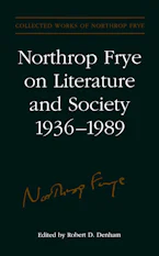 Cover of 'Northrop Frye on Literature and Society, 1936-89' 