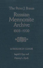 Cover of 'The Peter J. Braun Russian Mennonite Archive' 