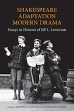 Shakespeare/Adaptation/Modern Drama