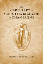 The Cartulary of Countess Blanche of Champagne