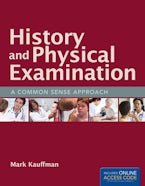 History and Physical Examination: a Common Sense Approach History and Physical Examination: a Common Sense Approach