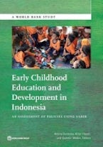 Early Childhood Education and Development in Indonesia Early Childhood Education and Development in Indonesia