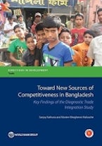 Toward New Sources of Competitiveness in Bangladesh Toward New Sources of Competitiveness in Bangladesh