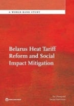 Belarus Heat Tariff Reform and Social Impact Mitigation Belarus Heat Tariff Reform and Social Impact Mitigation
