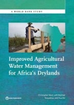 Improved Agricultural Water Management for Africas Drylands Improved Agricultural Water Management for Africas Drylands