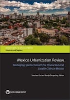 Mexico Urbanization Review Mexico Urbanization Review