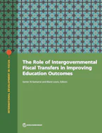 Cover of 'The Role of Intergovernmental Fiscal Transfers in Improving Education Outcomes' 