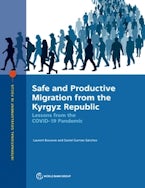 Safe and Productive Migration from the Kyrgyz Republic Safe and Productive Migration from the Kyrgyz Republic