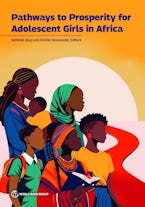 Pathways to Prosperity for Adolescent Girls in Africa