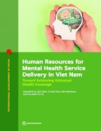 Human Resources for Mental Health Service Delivery in Viet Nam Human Resources for Mental Health Service Delivery in Viet Nam