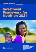 Investment Framework for Nutrition 2024 Investment Framework for Nutrition 2024