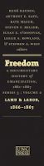 Freedom: a Documentary History of Emancipation, 1861-1867 Freedom: a Documentary History of Emancipation, 1861-1867