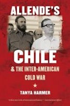 Allendes Chile and the Inter-American Cold War Allendes Chile and the Inter-American Cold War