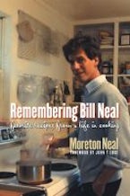 Remembering Bill Neal Remembering Bill Neal