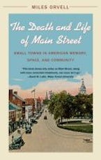 The Death and Life of Main Street The Death and Life of Main Street