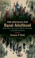 The Struggle for Equal Adulthood The Struggle for Equal Adulthood
