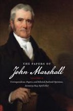The Papers of John Marshall: Volume X The Papers of John Marshall: Volume X