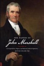 The Papers of John Marshall: Volume XI