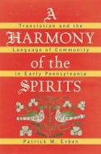 A Harmony of the Spirits A Harmony of the Spirits
