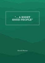 ... a Right Good People ... a Right Good People