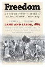 Freedom: a Documentary History of Emancipation, 1861-1867 Freedom: a Documentary History of Emancipation, 1861-1867