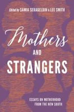 Cover of 'Mothers and Strangers' 