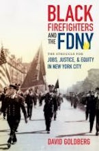 Black Firefighters and the FDNY Black Firefighters and the FDNY