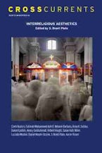 CrossCurrents: Interreligious Aesthetics