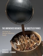 The Unfinished Business of Unsettled Things The Unfinished Business of Unsettled Things