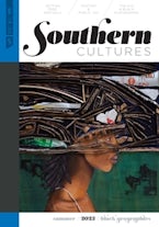 Southern Cultures: Black Geographies Southern Cultures: Black Geographies