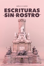 Escrituras Sin Rostro Escrituras Sin Rostro