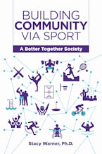 Building Community Via Sport Building Community Via Sport