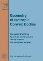 Geometry of Isotropic Convex Bodies Geometry of Isotropic Convex Bodies