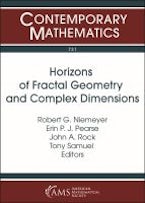 Horizons of Fractal Geometry and Complex Dimensions Horizons of Fractal Geometry and Complex Dimensions