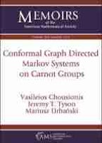 Conformal Graph Directed Markov Systems on Carnot Groups Conformal Graph Directed Markov Systems on Carnot Groups