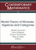 Model Theory of Modules, Algebras and Categories Model Theory of Modules, Algebras and Categories