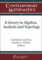 K-theory in Algebra, Analysis and Topology
