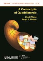 A Cornucopia of Quadrilaterals A Cornucopia of Quadrilaterals