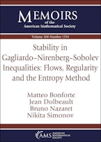 Stability in Gagliardo-Nirenberg-Sobolev Inequalities: Flows, Regularity and the Entropy Method Stability in Gagliardo-Nirenberg-Sobolev Inequalities: Flows, Regularity and the Entropy Method
