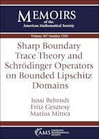 Sharp Boundary Trace Theory and Schrodinger Operators on Bounded Lipschitz Domains Sharp Boundary Trace Theory and Schrodinger Operators on Bounded Lipschitz Domains